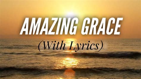 amazing grace youtube|Amazing Grace (with lyrics) .